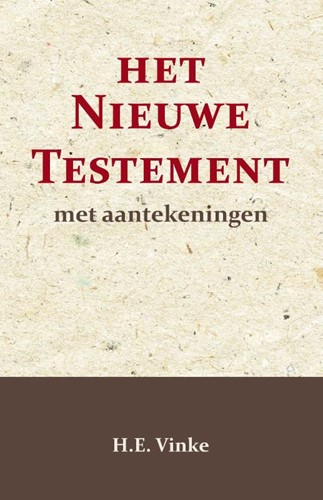 Het Nieuwe Testament met Aantekeningen 3 (Paperback)