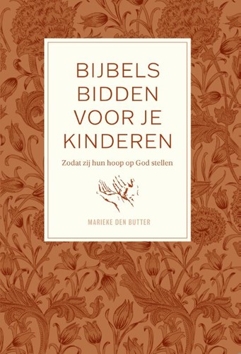 Bijbels bidden voor je kinderen (Paperback)
