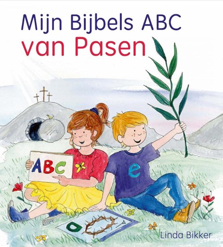 Mijn Bijbels ABC van Pasen (Hardcover)