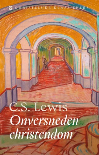 Onversneden Christendom (Paperback)