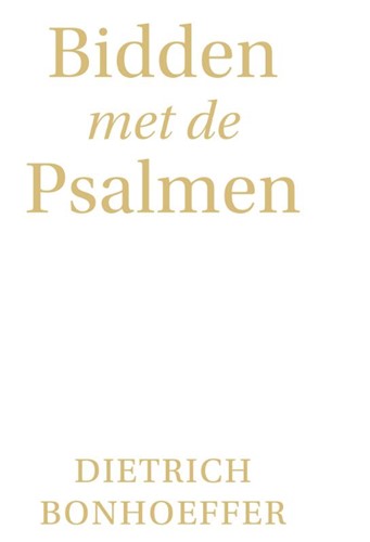 Bidden met de Psalmen (Hardcover)