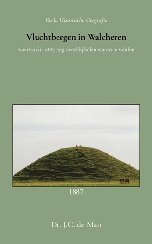 Vluchtbergen in Walcheren (Paperback)