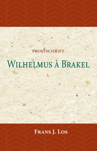 Wilhelmus à Brakel (Paperback)