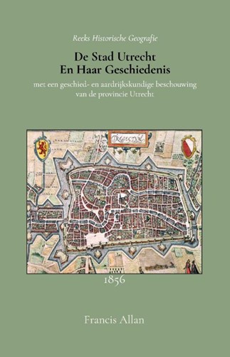 De stad Utrecht en haar geschiedenis (Paperback)