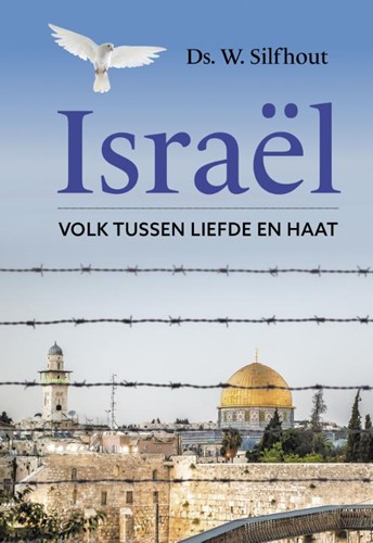 Israël: volk tussen liefde en haat (Hardcover)