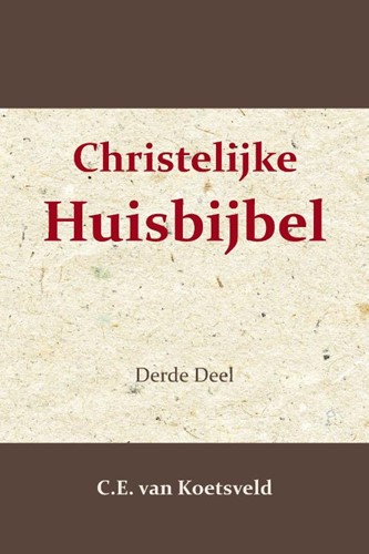Christelijke Huisbijbel 3 (Paperback)
