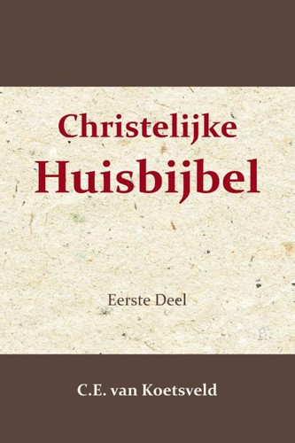 Christelijke Huisbijbel 1 (Paperback)