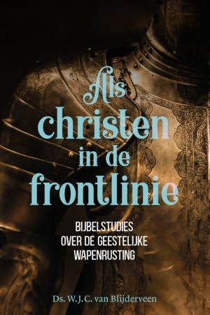 Als christen in de frontlinie (Hardcover)