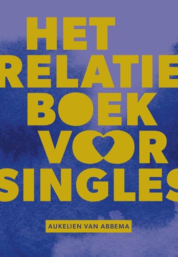Het relatieboek voor singles (Paperback)