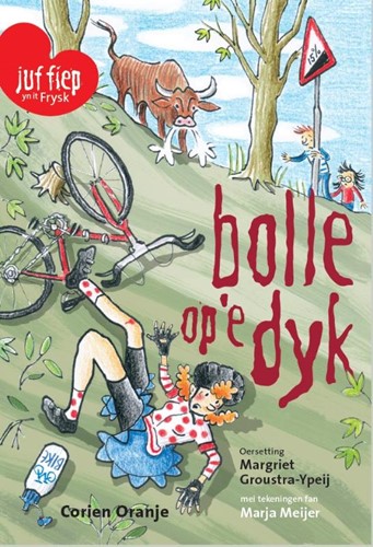 Bolle op'e dyk (Hardcover)