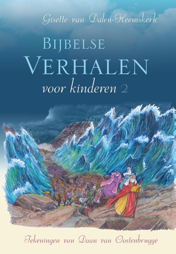 Bijbelse verhalen voor kinderen deel 2 (Hardcover)