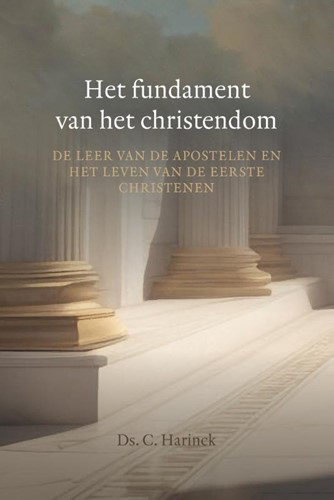 Het fundament van het christendom (Paperback)