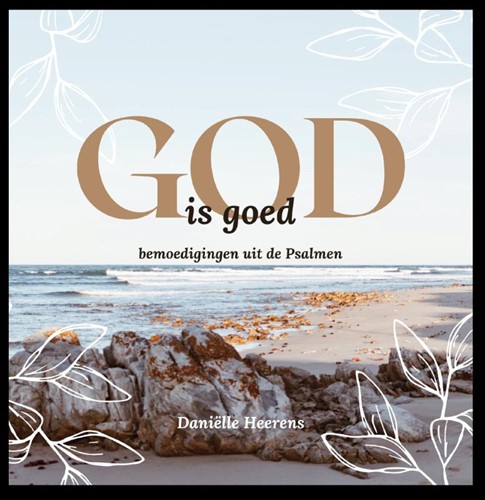 God is goed (Hardcover)
