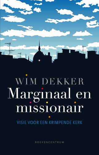 Marginaal en missionair (Hardcover)