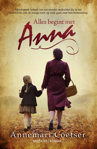 Alles begint met Anna (Paperback)