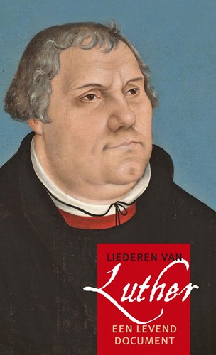 Alle liederen van Luther
