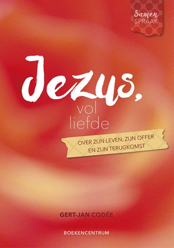 Jezus, vol liefde (Paperback)