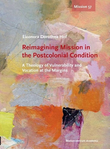 Reimagining mission in the postcolonial condition (Paperback)
