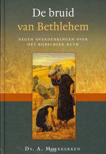 De bruid van Bethlehem (Hardcover)