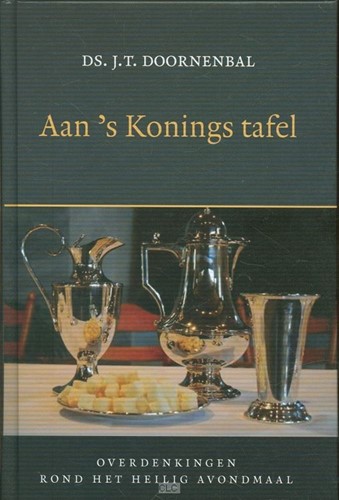 Aan 's Konings tafel (Hardcover)