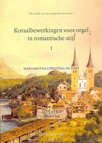 Koraalbewerkingen voor orgel in romantische stijl (Paperback)