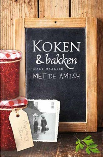 Koken en bakken met de Amish (Paperback)