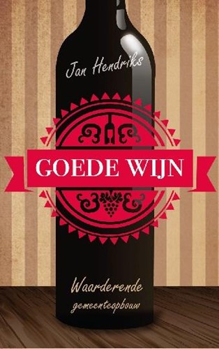 Goede wijn (Paperback)