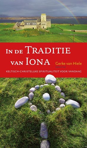 In de traditie van Iona (Paperback)