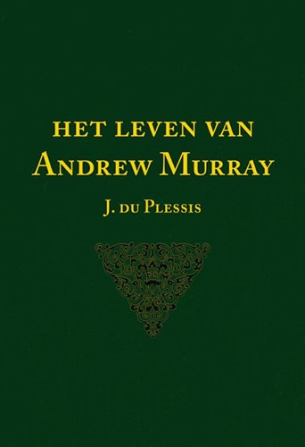 Het leven van Andrew Murray (Paperback)