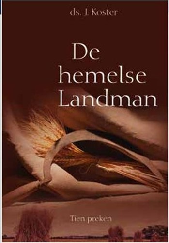 De hemelse Landman (Hardcover)