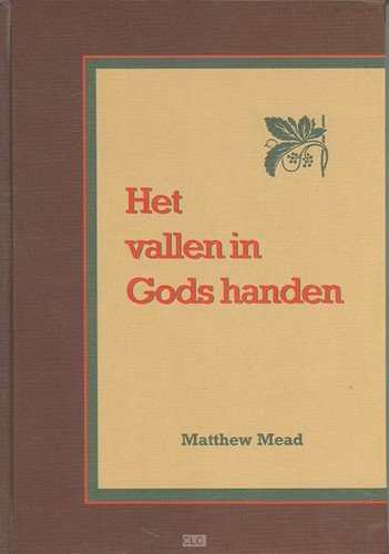 Het vallen in Gods handen (Hardcover)