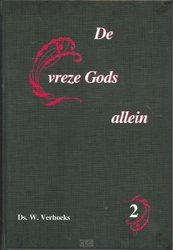 De vreze Gods allein (Deel 2) (Hardcover)