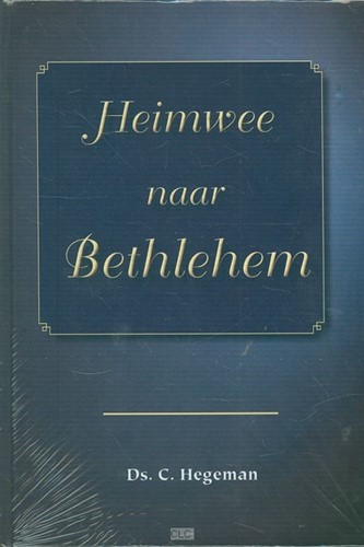 Heimwee naar Bethlehem (Hardcover)