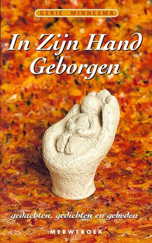 In Zijn Hand Geborgen (Paperback)