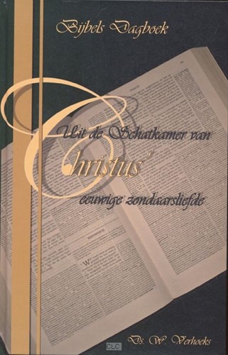 Uit de schatkamer van Christus' eeuwige zondaarsliefde (Hardcover)