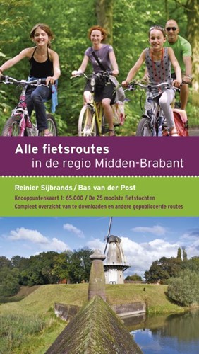 Alle fietsroutes in de regio Hart van Brabant (Paperback)