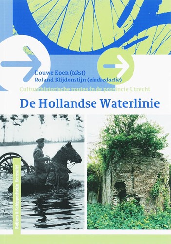 De Hollandse Waterlinie (Paperback)