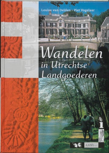 Wandelen in Utrechtse landgoederen (Hardcover)