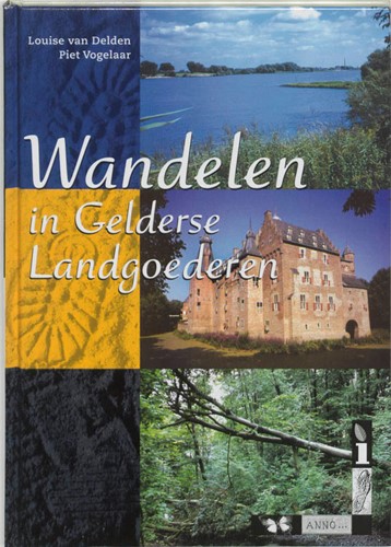 Wandelen in Gelderse Landgoederen (Hardcover)