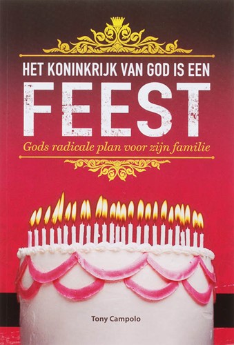 Het Koninkrijk van God is een feest (Paperback)