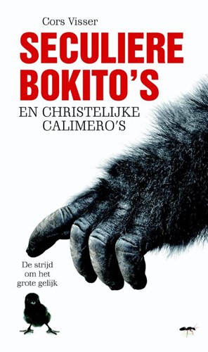 Seculiere Bokito's en christelijke Calimero's (Paperback)