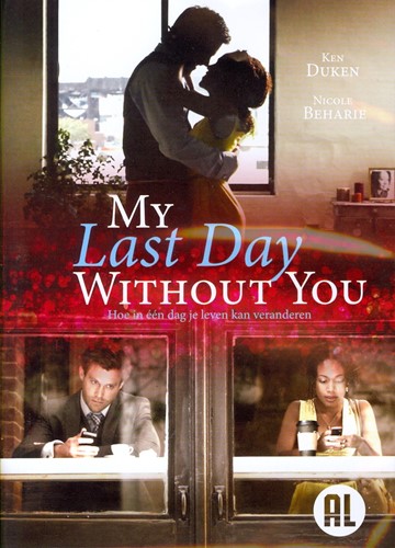 My last day without you (DVD)