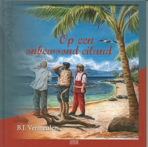 Op een onbewoond eiland (Hardcover)