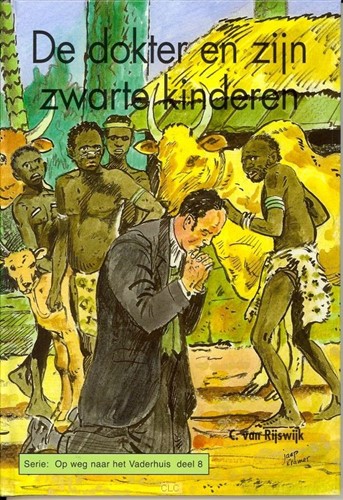 De dokter en zijn zwarte kinderen (Hardcover)