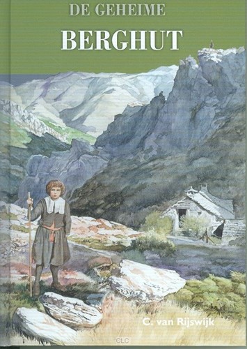 De geheime berghut (Hardcover)