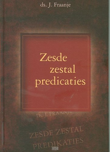Zesde zestal predicaties (Hardcover)