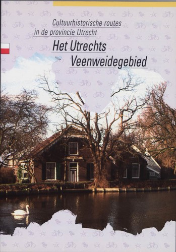 Het Utrechtse Veenweidegebied (Paperback)