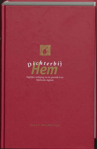 Dichter bij Hem (Hardcover)