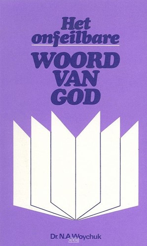 Onfeilbare woord van God (Paperback)
