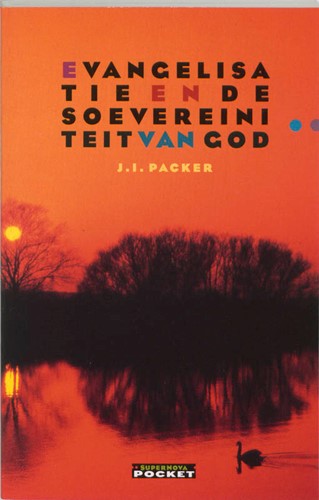 Evangelisatie en de soevereiniteit van God (Paperback)